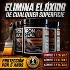 Iron Seal® — Elimina el Óxido y Protege tu Metal al Instante 🛡️